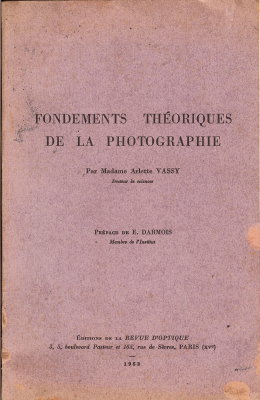 Fondements théoriques de la photographieArlette Vassy(BIB0535)