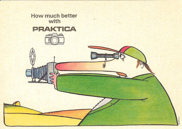 « How much better with Praktica » (homme à long nez avec télé)(CAP0910)