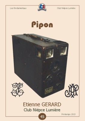 Pipon (É. Gérard)
- Histoire familiale
- Les détectives
- Les jumelles
- Les chambres
- Appareils folding
- Les obturateurs
- Les objectifs
- Rappel généalogique
- Liste des brevets REV-MF0045.jpg